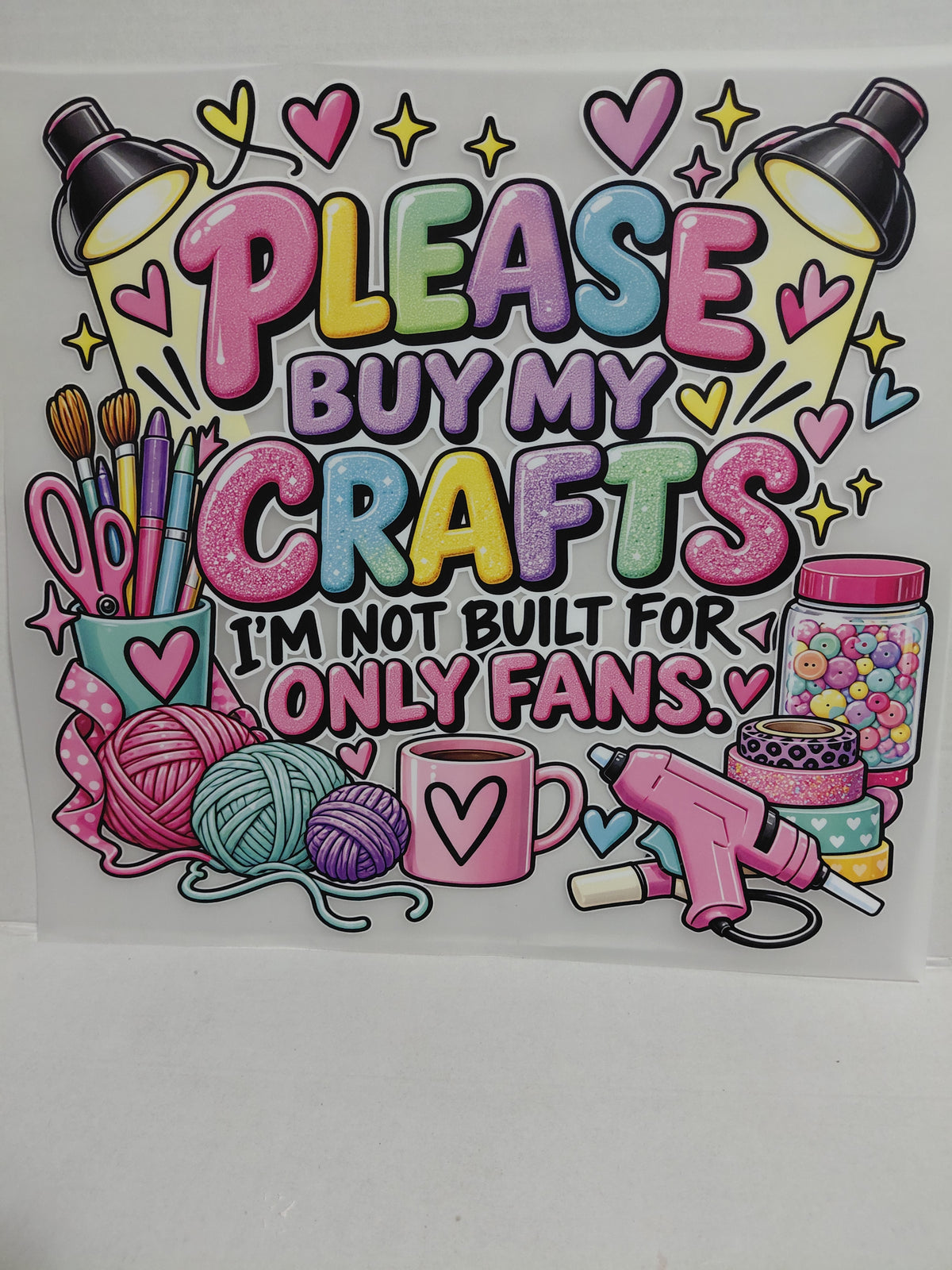 LET’S GET LAUGHING Heat transfers and Cup wraps!